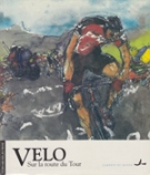 Vélo - Sur la route du Tour