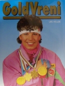 Gold Vreni (Vreni Schneider Bildbiographie)