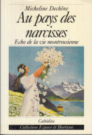 Au pays des narcisses - Echo de la vie montreusienne