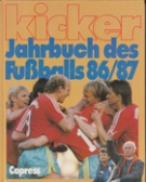 Jahrbuch des Fussballs 1986/1987 (Die deutsche Fussball-Saison 86-87)