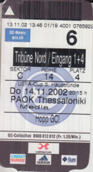 Grasshopper Club Zürich - PAOK Thessaloniki, 14.11. 2002, UEFA Cup, Hardturm Stadion, Media Ticket