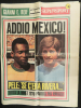 Addio Mexico! Tutta la Rimet 1970 partita per partita (Anno IV, N. 16, Luglio 1970)