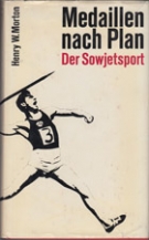 Medaillen nach Plan - Der Sowjetsport