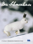 Der Schneehase 2002 - 2007 (Jahrbuch des Schweiz. Akademischen Ski-Clubs)