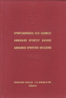 Sportjahrbuch der Schweiz - Ausgabe 1945 (Text Francais, Italien, deutsch)