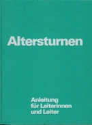 Altersturnen - Anleitung für Leiterinnen und Leiter