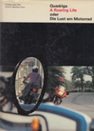 A Roaring Life oder Die Lust am Motorrad