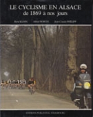 Le Cyclisme en Alsace de 1869 a nos jours