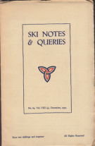 Ski Notes & Queries (Lot of 10 numbers of The periodical Publication of the Ski Club of Great Britain 1932 - 1937)
