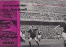 Calendrier du Football 1960 (Championat suisse, equipe nationale, Grand Match, année complete)