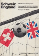 Schweiz - England, 30. Mai 1981, St. Jakob Basel, WM-Ausscheidungsspiel - Offizielles Programm
