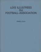 Lois Illustrèes du Football-Association