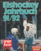 Eishockey-Jahrbuch 1991/92 - Offizielles Jahrbuch des Deutschen Eishockey-Bundes