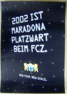 2002 ist Maradona Platzwart beim FCZ. - FCZ . New Year, New Goals.