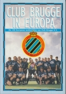 Club Brugge in Europa - De 100 Europese wedstriiden van Club Brugge K.V.