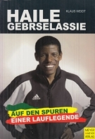 Haile Gebrselassie - Auf den Spuren einer Lauflegende