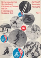 Schweizerischer Ski-Verband - Jahrbuch 1974