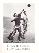 Le livre d‘or du Foot-ball Suisse