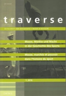 Masse, Märkte und Macht in der Geschichte des Sport (traverse, Nr.  1 - 2016)