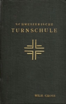 Schweizerische Turnschule für den obligatorischen Turnunterricht