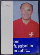 Ein Fussballer erzählt...