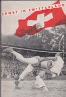 Sport in Switzerland (Photo-Propaganda prospectus published for the National Exposition 1939)