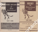 Hockey The International Sport 1947 - 1948 / OIfficial rule Book of the Canadian Amateur Hockey Ass. (2 booklet)