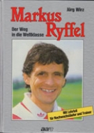 Markus Ryffel - Der Weg in die Weltklasse