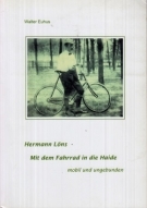 Hermann Löns - Mit Fahrrad in die Haide / mobil und ungebunden