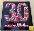 30 Years of the Ironman Triathlon World Championship 1978 - 2008