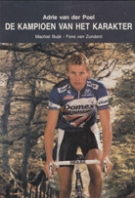 Adrie van der Poel - De Kampionen van het karakter
