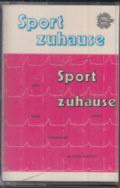 Sport zuhause - laufen, beugen, strecken - es begleitet Sie da RYVAL-Quintett (Original Audiotape)