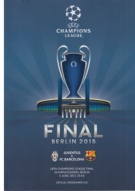 Juventus - FC Barcelona, 6.6. 2015, UEFA Champions League Final, Olympiastadion, Berlin, Official Programme