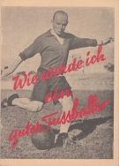 Wie werde ich ein  guter Fussballer (Umschlag: Trello Abegglen in perfekter Schussposition)