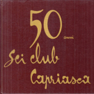 50 anni Sci club Capriasca 1934 - 1984