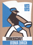 Akademische Turnerschaft Utonia Zürich 1873 - 1973 (Verbindungsgeschichte)