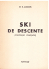 SKI de descente (Technique Francaise)