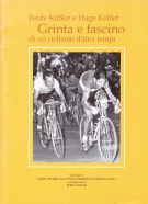 Ferdy Kübler e Hugo Koblet - Grinta e fascino di un ciclismo d’altri tempi