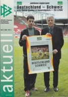 Deutschland - Schweiz, 26.4. 2000, Jubiläumsspiel, Fritz-Walter-Stadion Kaiserslautern, Offizielles Programm