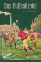 Das Fussballspiel - Association und Rugby (Faksimile)