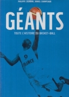 Géants - Toute l histoire du Basket-Ball