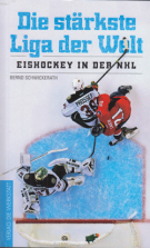 Die stärkste Liga der Welt - Eishockey in der NHL