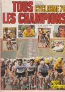 Cyclisme 1978 - Tous les champions tout couleur (Numero speciale avrile - mai „Miroir du cyclisme“)