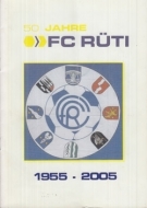 50 Jahre FC Rüti GL 1955 - 2005