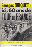 Ici, 60 ans de Tour de France