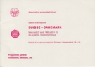 Suisse - Denmark, 27.8.1980, Friendly, Stade Olympique Lausanne, Swiss Delegation Programme
