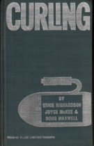 Curling - an authorative handbook of the techniques and strategy of the ancient game of Curling