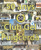 50 anys Club Gel Puigcerdà 1958 - 2008 (Only reference Book of Spanish Ice Hockey Giant)
