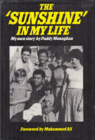 The „Sunshine“ in my Life - My Own Story by Paddy Monaghan