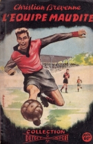 L’Equipe Maudite (Collection Detect Sport, 12)